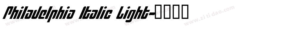 Philadelphia Italic Light字体转换